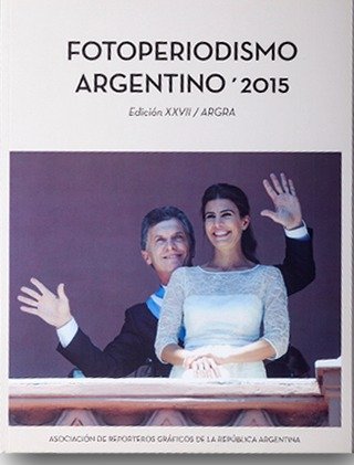 Anuario Fotoperiodismo Argentino - Periodo 2015